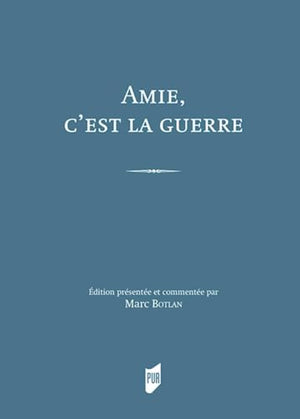 Amie, c'est la guerre