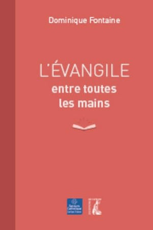 L'évangile entre toutes les mains