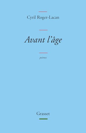 Avant l'âge: Poèmes