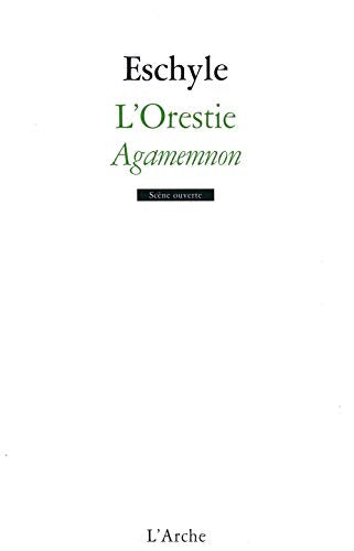 L'Orestie, Agamemnon