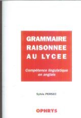 Grammaire raisonnée au lycée