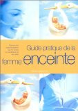 Guide pratique de la femme enceinte