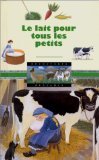 Le lait pour les tous petits