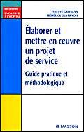 Elaborer et mettre en oeuvre un projet de service