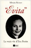 Evita, la vraie vie d'Eva Peron