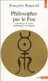 Philosopher par le feu. Anthologie de textes alchimiques occidentaux