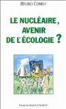 Le nucléaire, avenir de l'écologie ?