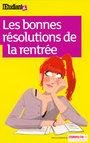 Les bonnes résolutions de la rentrée