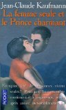 La femme seule et le prince charmant