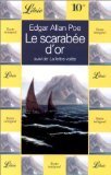 Le scarabée d'or, suivi de : La lettre volée