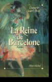 La reine de Barcelone