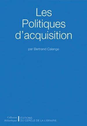 Les Politiques d'acquisition