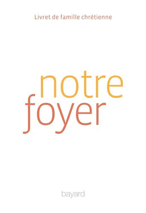 Notre foyer