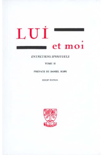 Lui et moi Entretiens spirituels