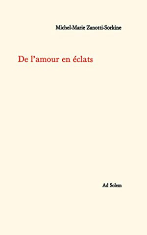 De l'amour en éclats