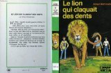 Le Lion qui claquait des dents