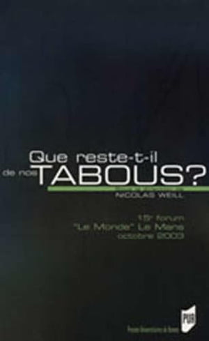 Que reste-t-il de nos tabous ?