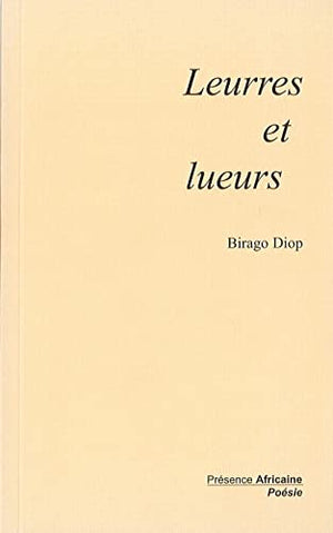 LEURRES ET LUEURS