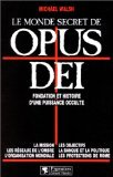 Le monde secret de Opus Dei [sic