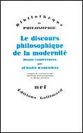 Le discours philosophique de la modernité