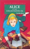 Alice et les collectionneurs