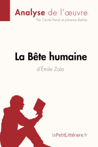 La bête humaine de Emile Zola