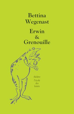 Erwin & Grenouille