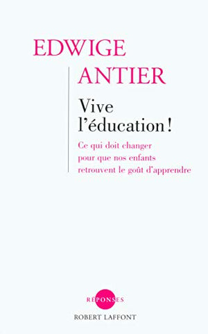 Vive l'éducation !