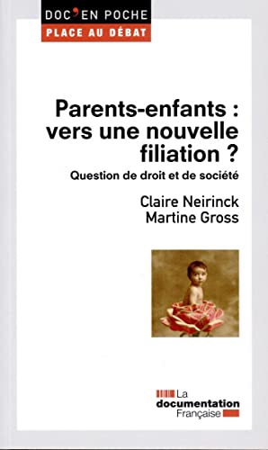 Parents-enfants : vers une nouvelle filiation ?