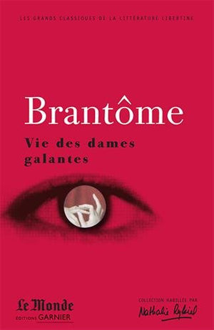 La vie des femmes galantes