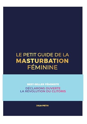 Le petit guide de la masturbation féminine