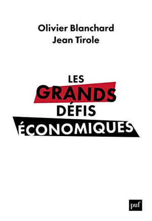 Les grands défis économiques: L'urgence du long terme