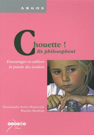 Chouette ! Ils philosophent