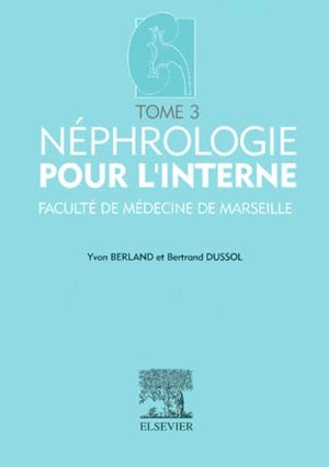 Néphrologie pour l'interne.: Tome 3