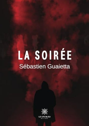 La soirée