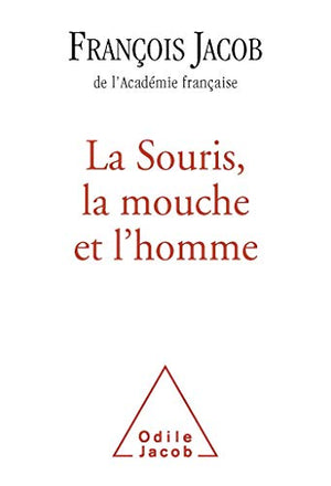 La souris, la mouche et l'homme