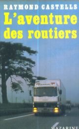 L'Aventure des routiers (Récit)