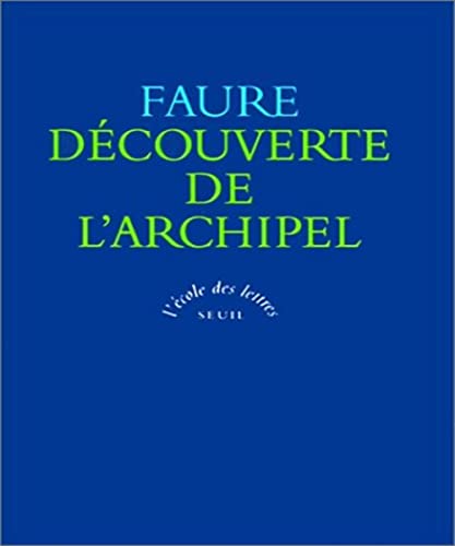 Découverte de l'archipel