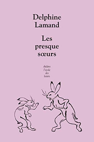 Les presques-soeurs