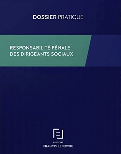 Responsabilité pénale des dirigeants sociaux