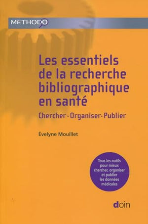 Les essentiels de la recherche bibliographique en santé