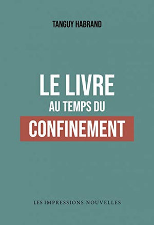 Le Livre au Temps du Confinement