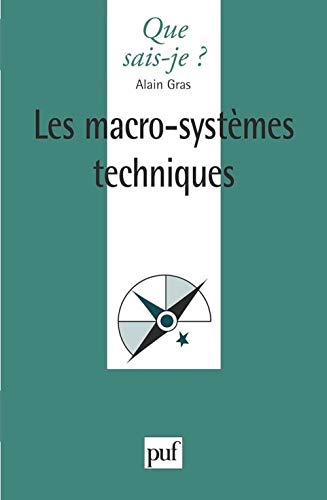 Les Macro-systèmes techniques