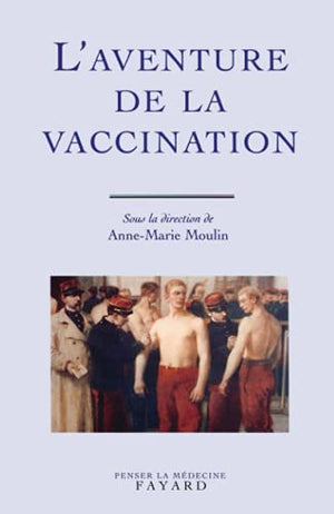 L'aventure de la vaccination