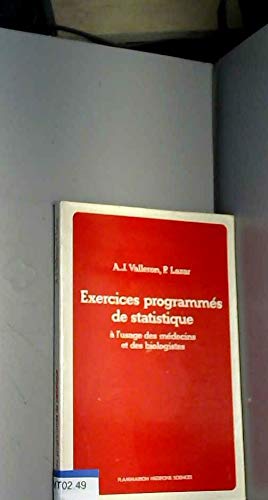 Exercices programmés de statistique à l'usage des médecins et biologistes