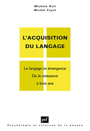 L'acquisition du langage, tome 1