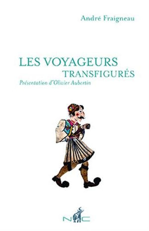 Les voyageurs transfigurés