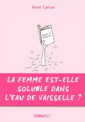 La femme est-elle soluble dans l'eau de vaisselle