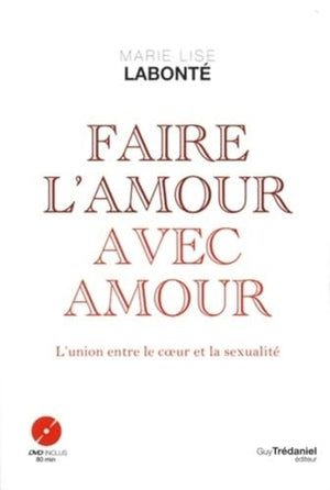 Faire l'amour avec amour