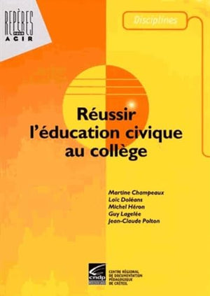 Réussir l'éducation civique au collège